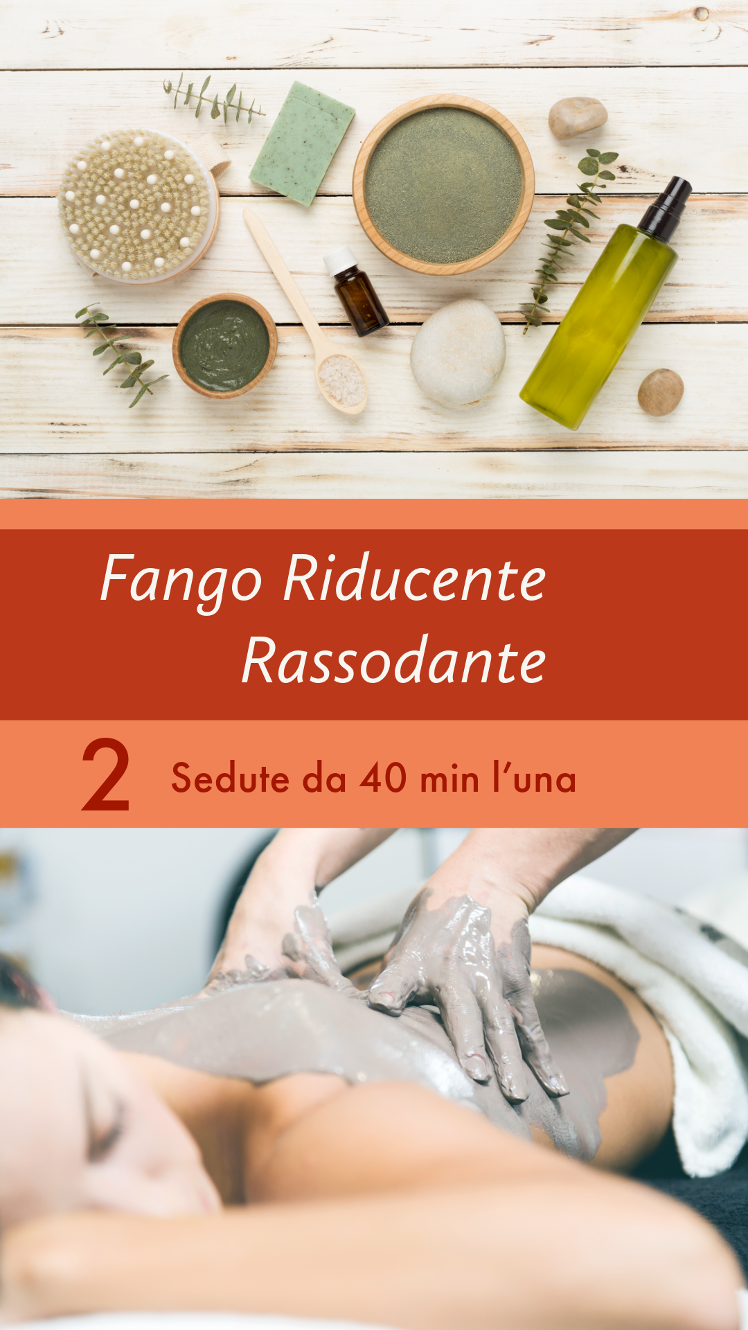 Fango riducente/rassodante 2 sedute da 40min l’una