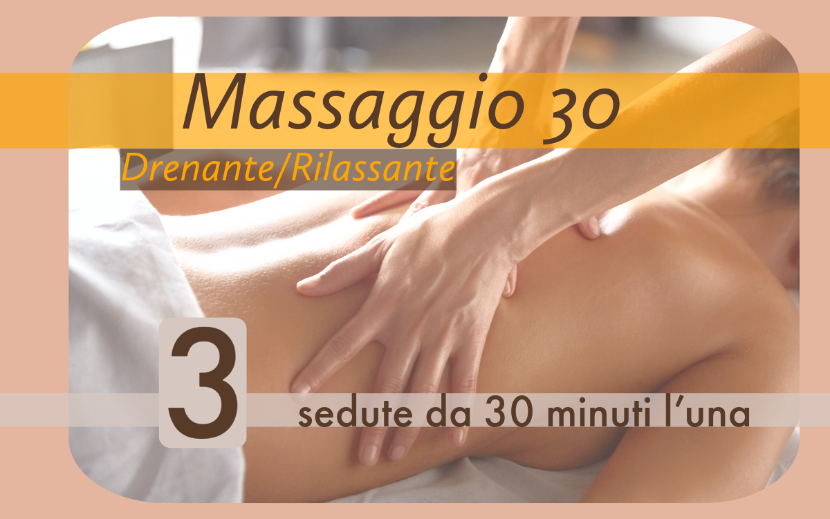 Massaggio corpo drenante/rilassante 3 sedute da 30 minuti l’una